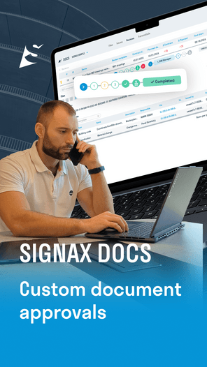 SIGNAX DOCS CDE. Custom document approval